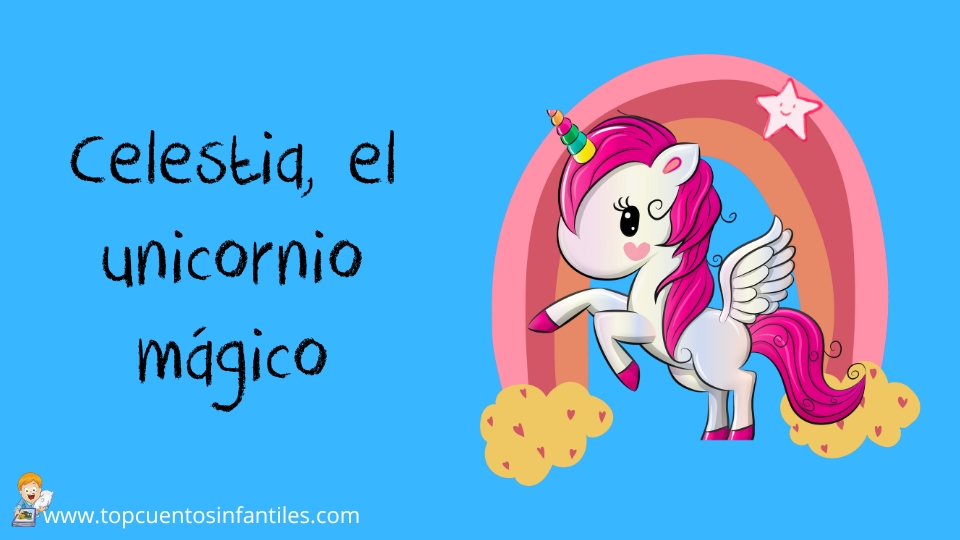 Celestia, el unicornio mágico