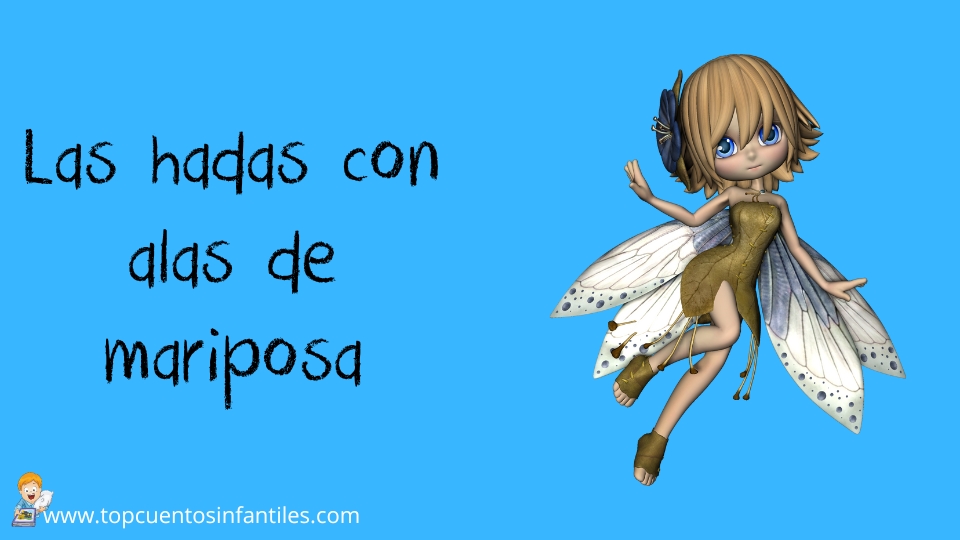 Las hadas con alas de mariposa