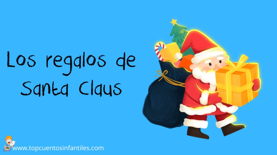 Los regalos de Santa Claus