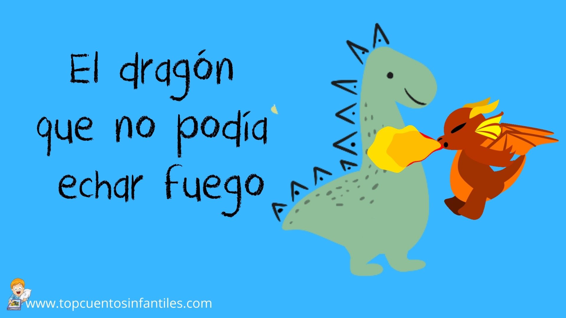 El dragón que no podía echar fuego