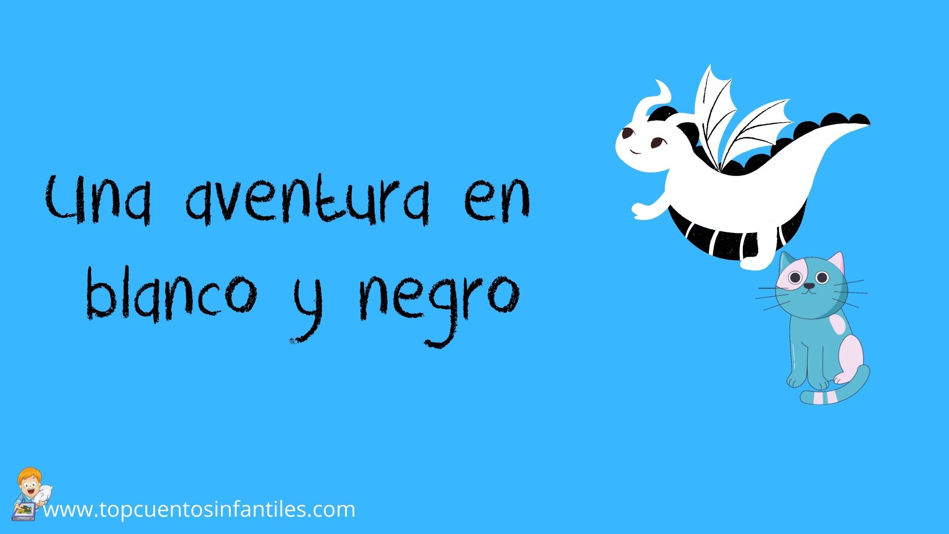 Una aventura en blanco y negro