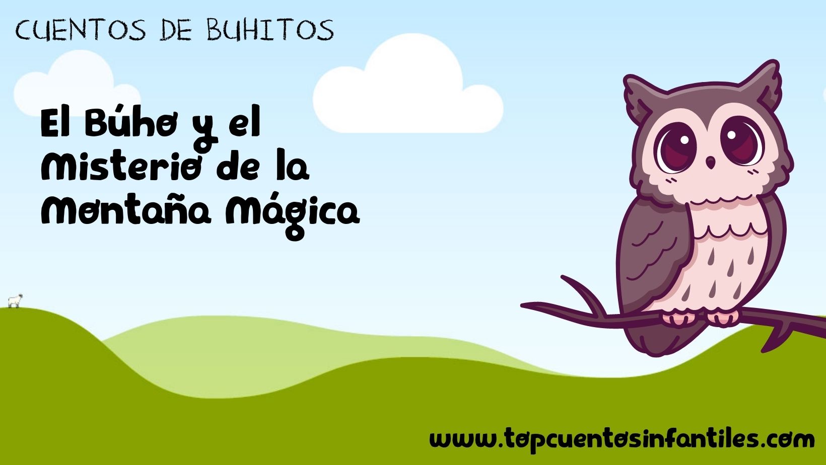 El Búho y el Misterio de la Montaña Mágica