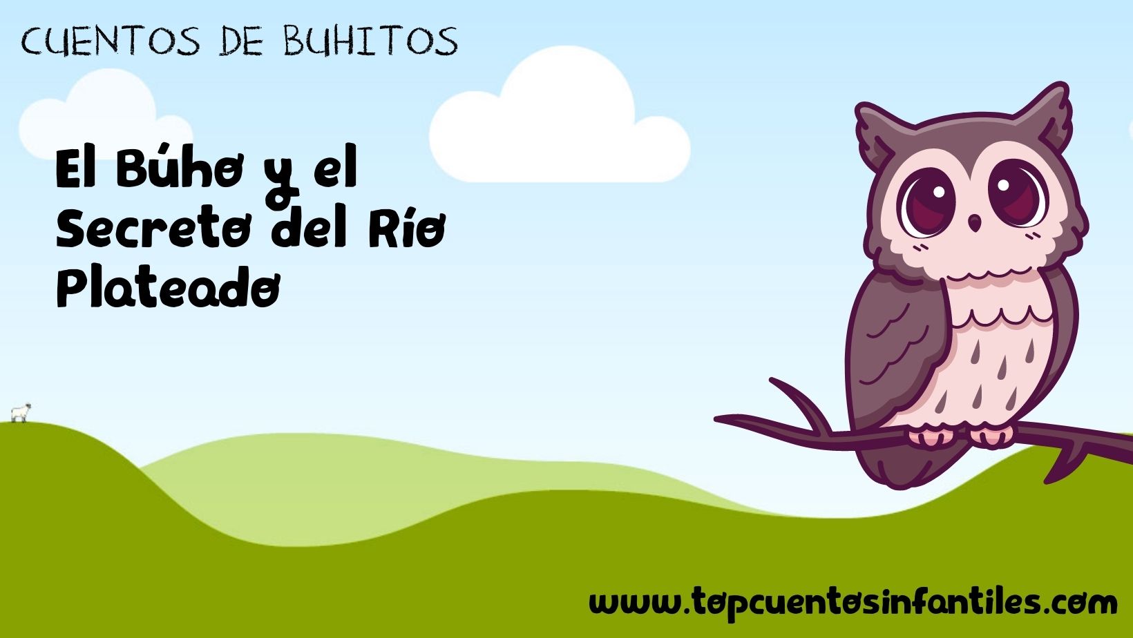 El Búho y el Secreto del Río Plateado