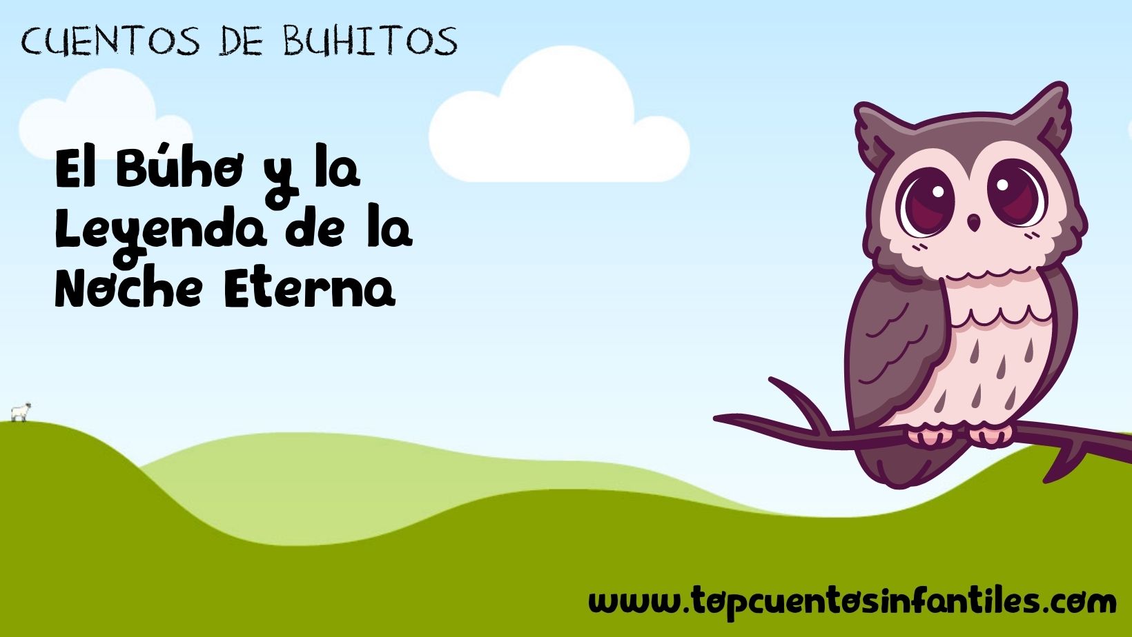 El Búho y la Leyenda de la Noche Eterna