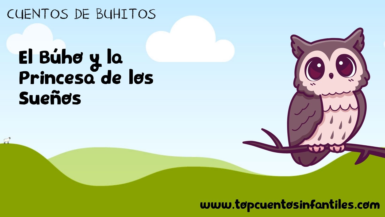 El Búho y la Princesa de los Sueños