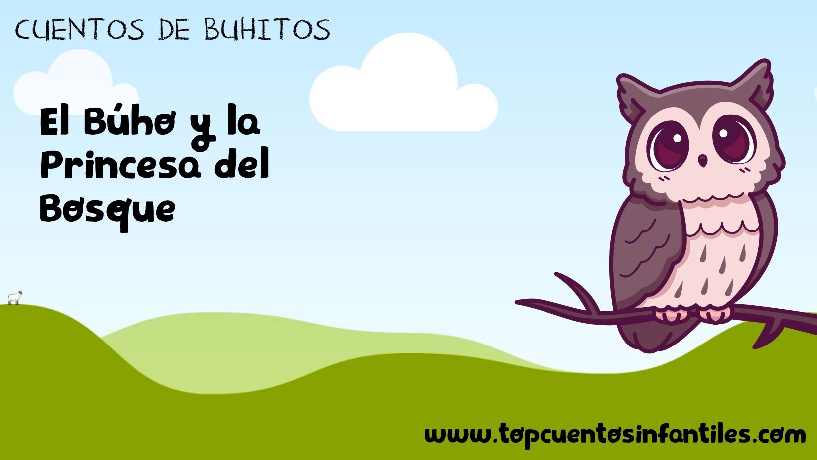 El Búho y la Princesa del Bosque