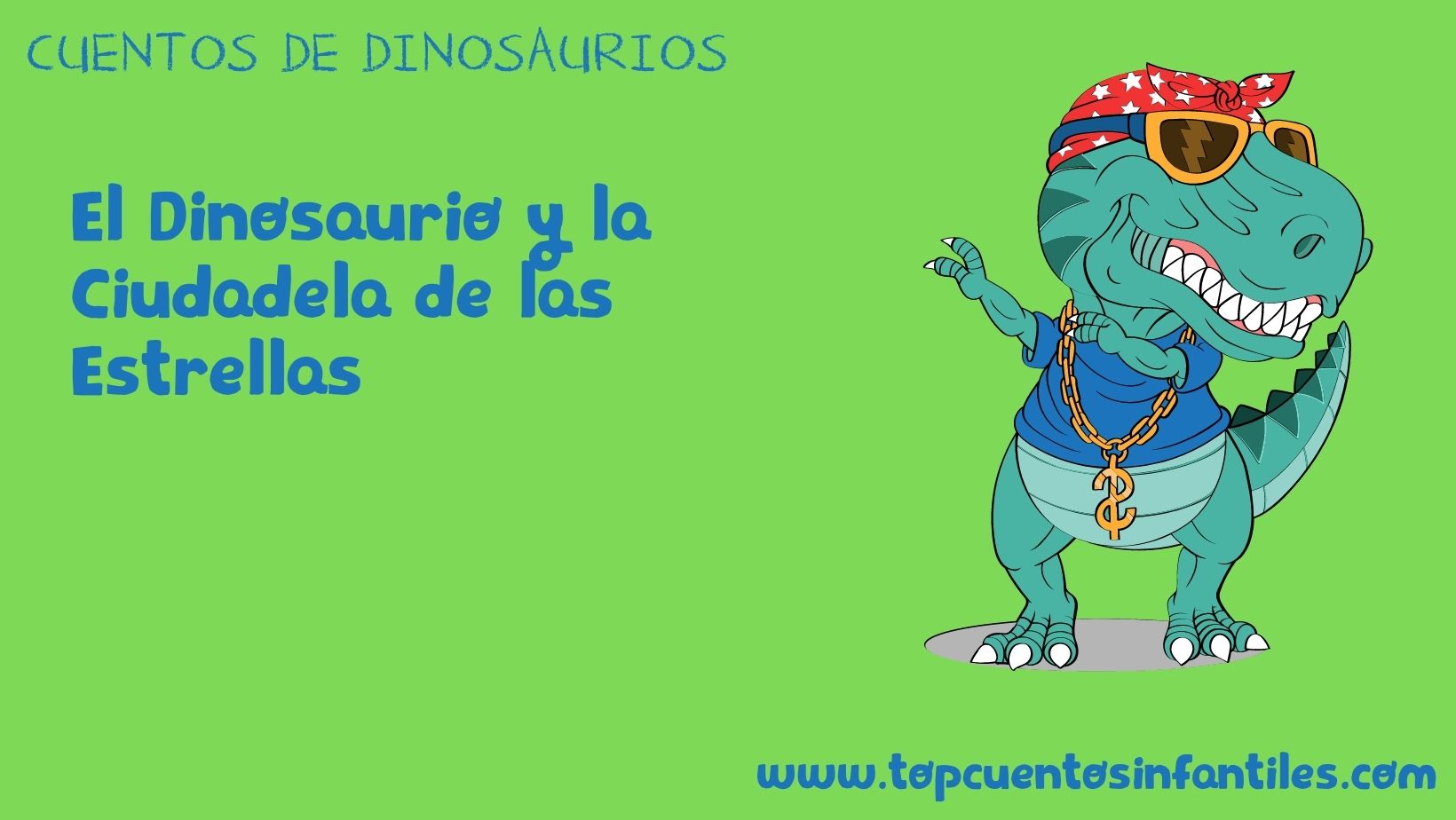 El Dinosaurio y la Ciudadela de las Estrellas
