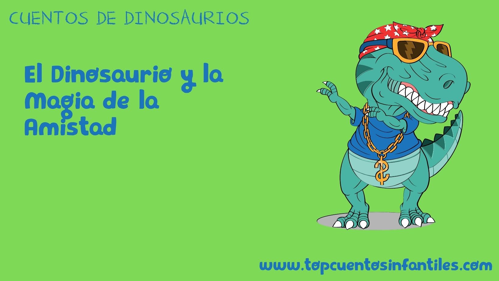 El Dinosaurio y la Magia de la Amistad