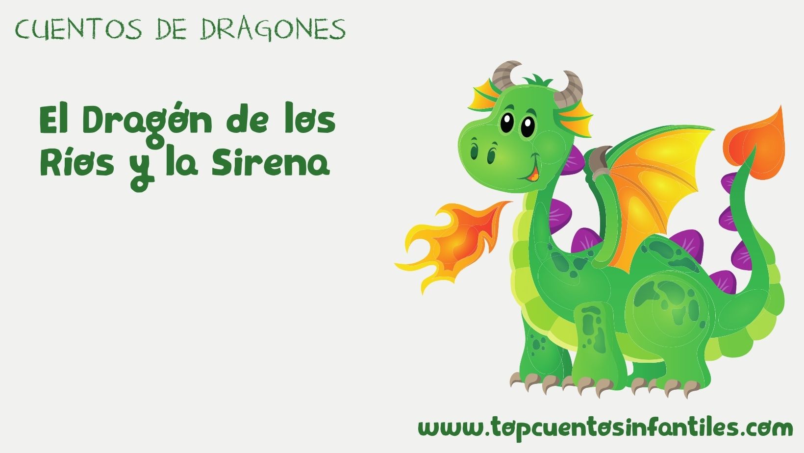 El Dragón de los Ríos y la Sirena