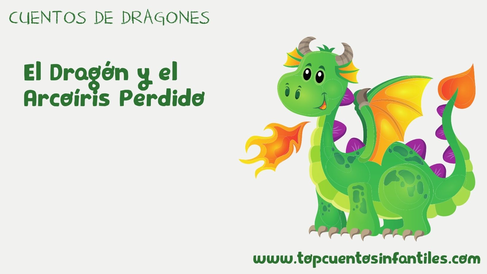 El Dragón y el Arcoíris Perdido