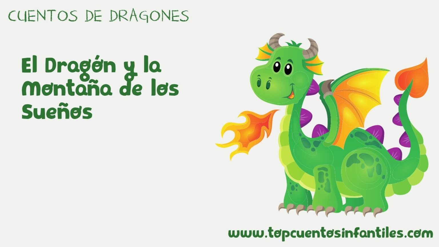 El Dragón y la Montaña de los Sueños - Cuentos infantiles 2023