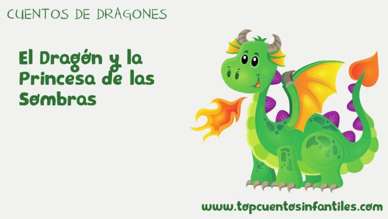 El Dragón y la Princesa de las Sombras - Cuentos infantiles 2025