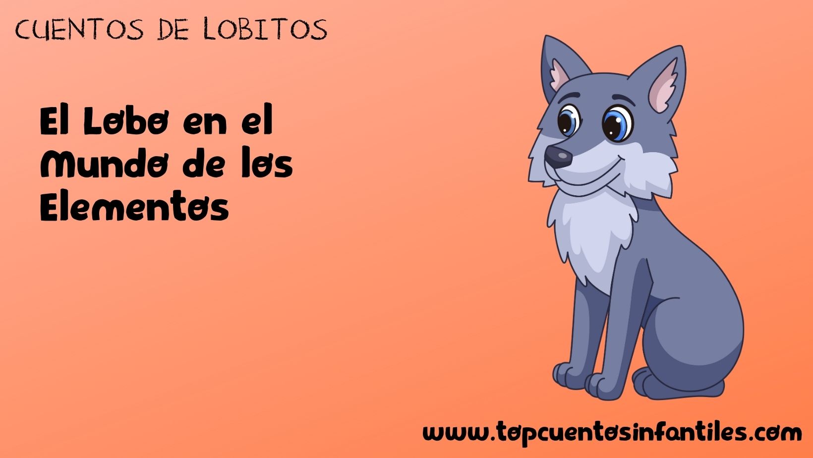 El Lobo en el Mundo de los Elementos