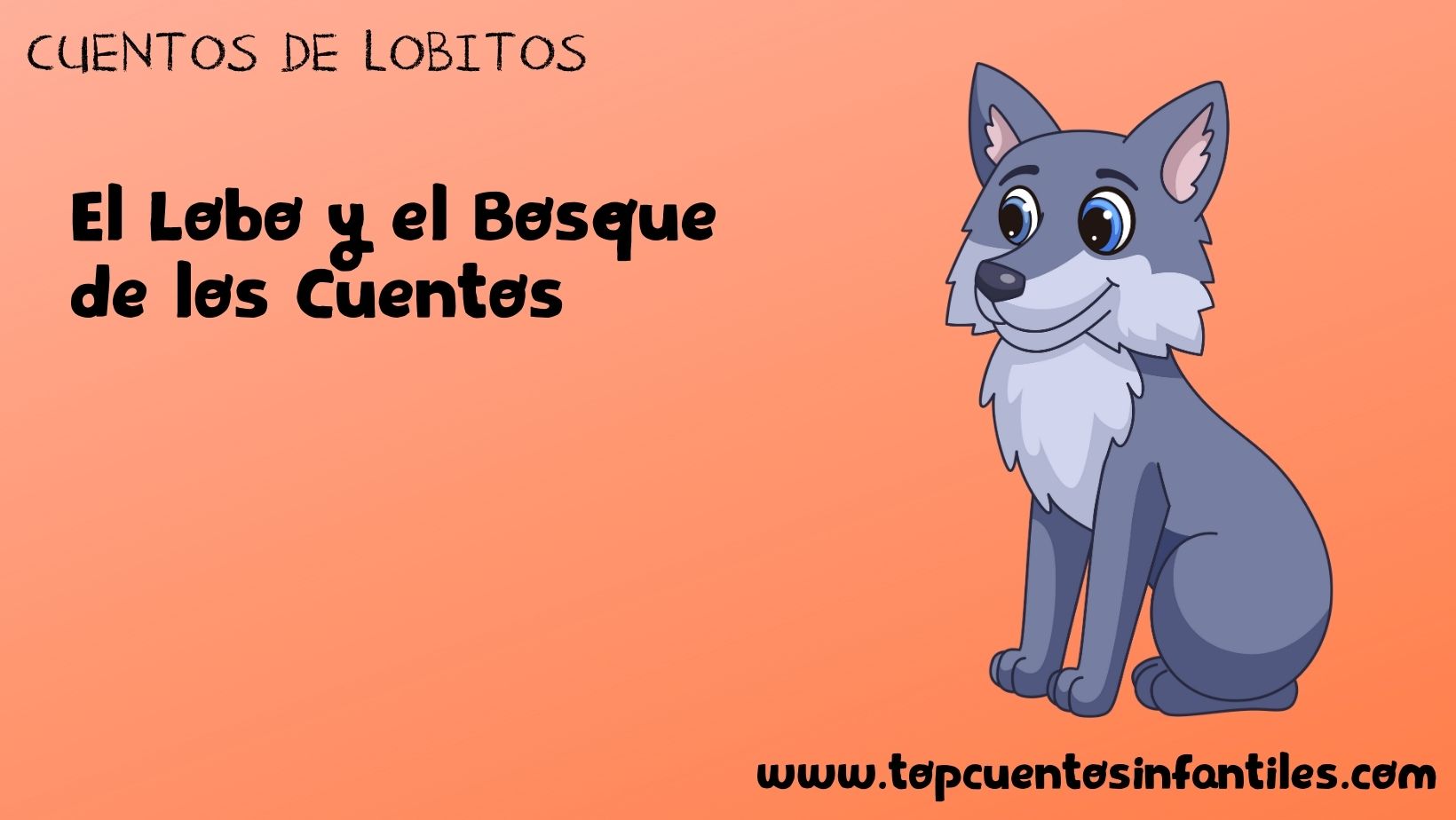 El Lobo y el Bosque de los Cuentos