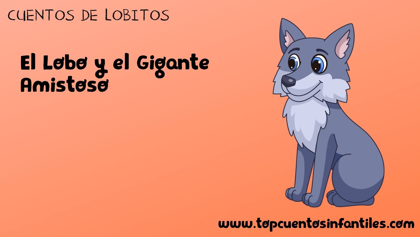 El Lobo y el Gigante Amistoso