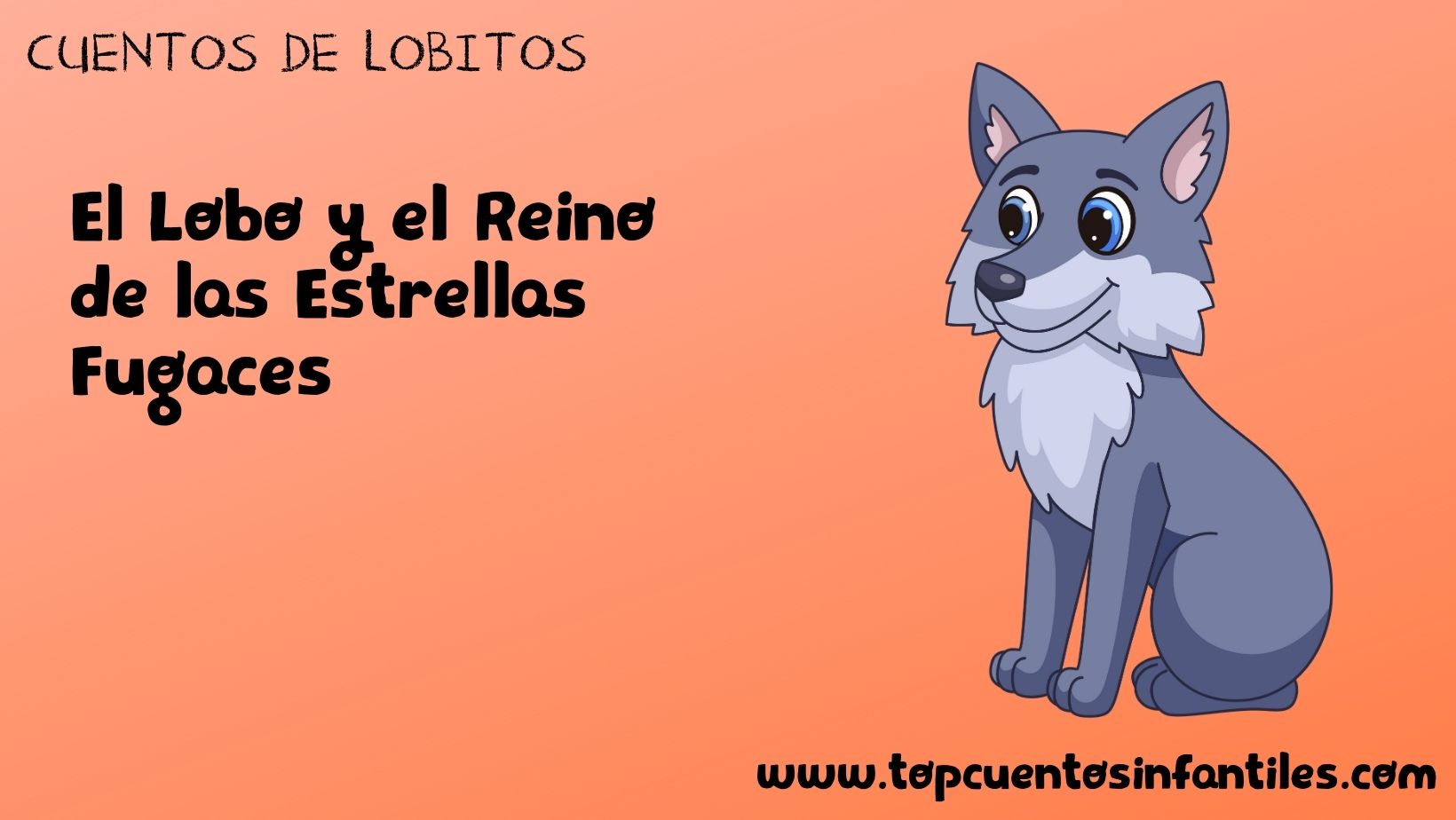 El Lobo y el Reino de las Estrellas Fugaces