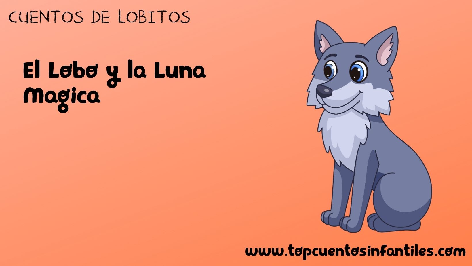 El Lobo y la Luna Mágica