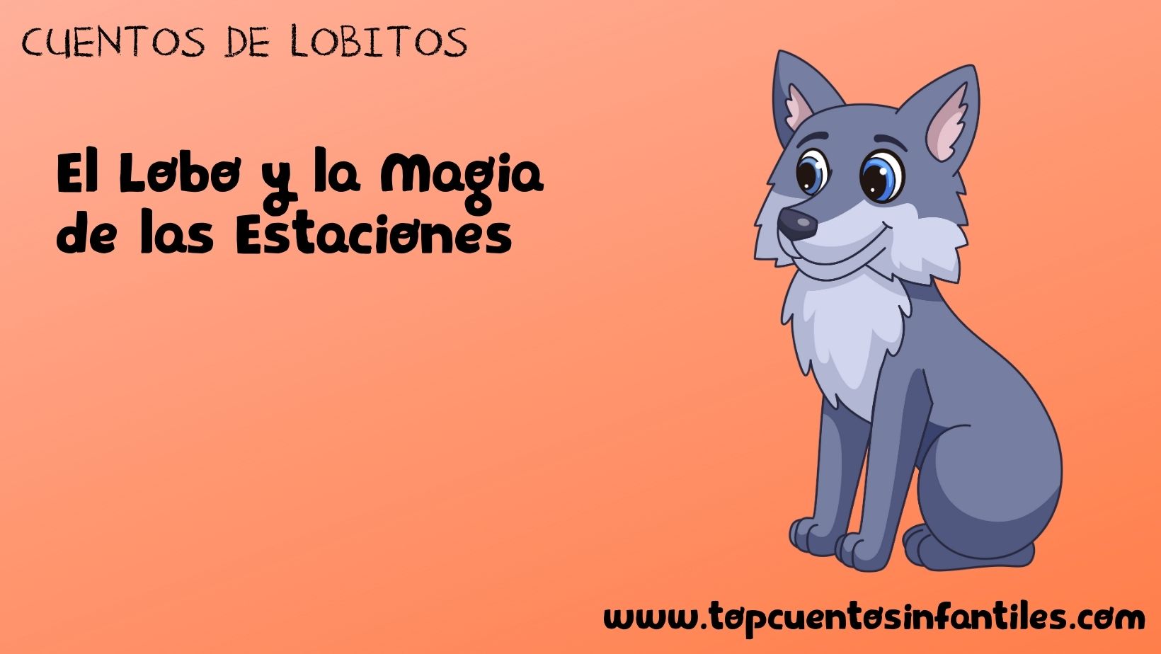 El Lobo y la Magia de las Estaciones