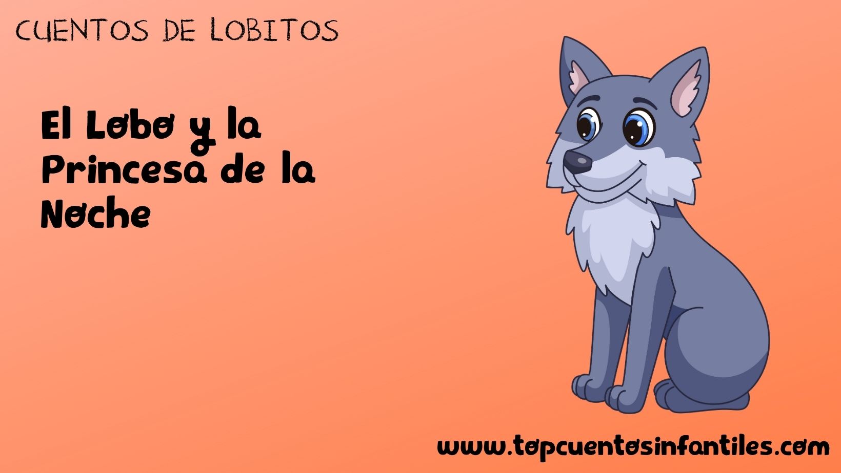 El Lobo y la Princesa de la Noche