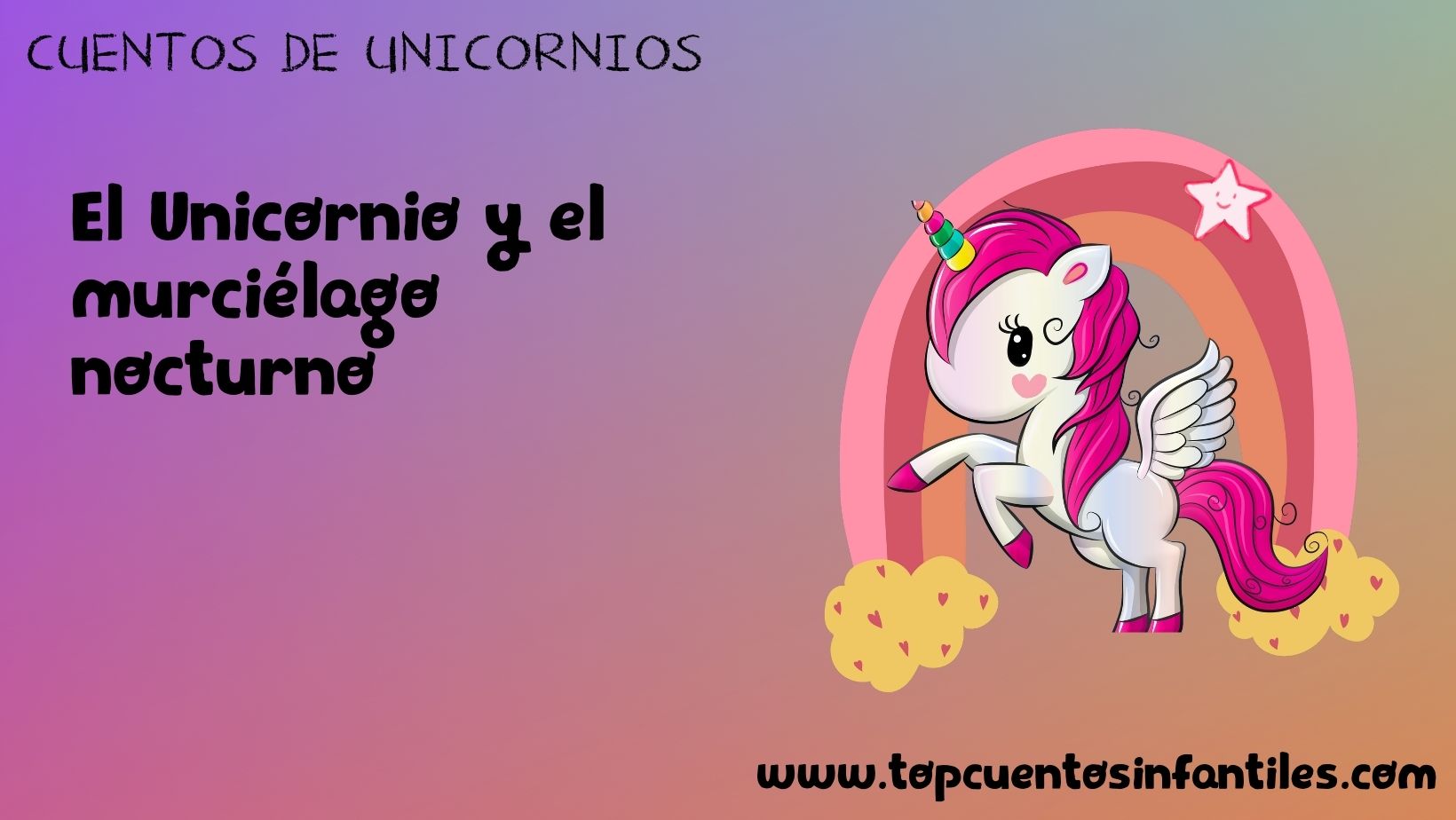 El unicornio y el murciélago nocturno