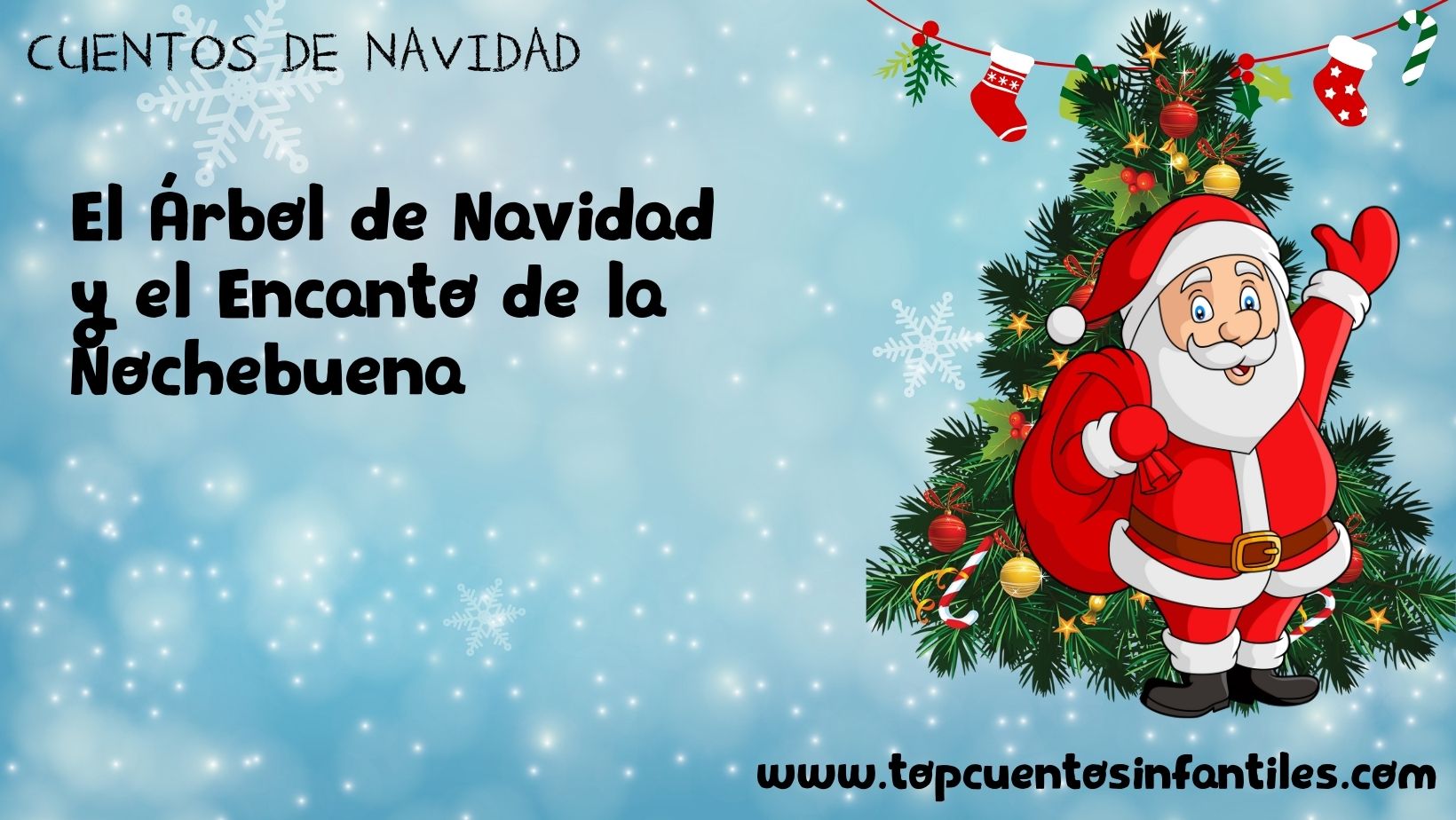 El Árbol de Navidad y el Encanto de la Nochebuena