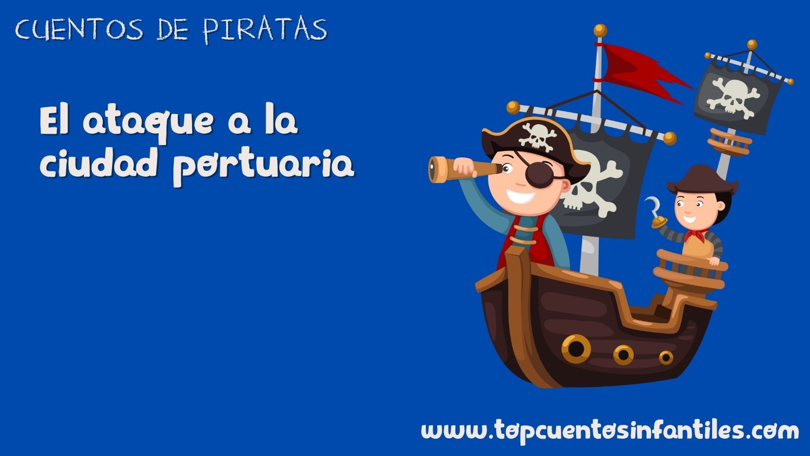 El ataque a la ciudad portuaria