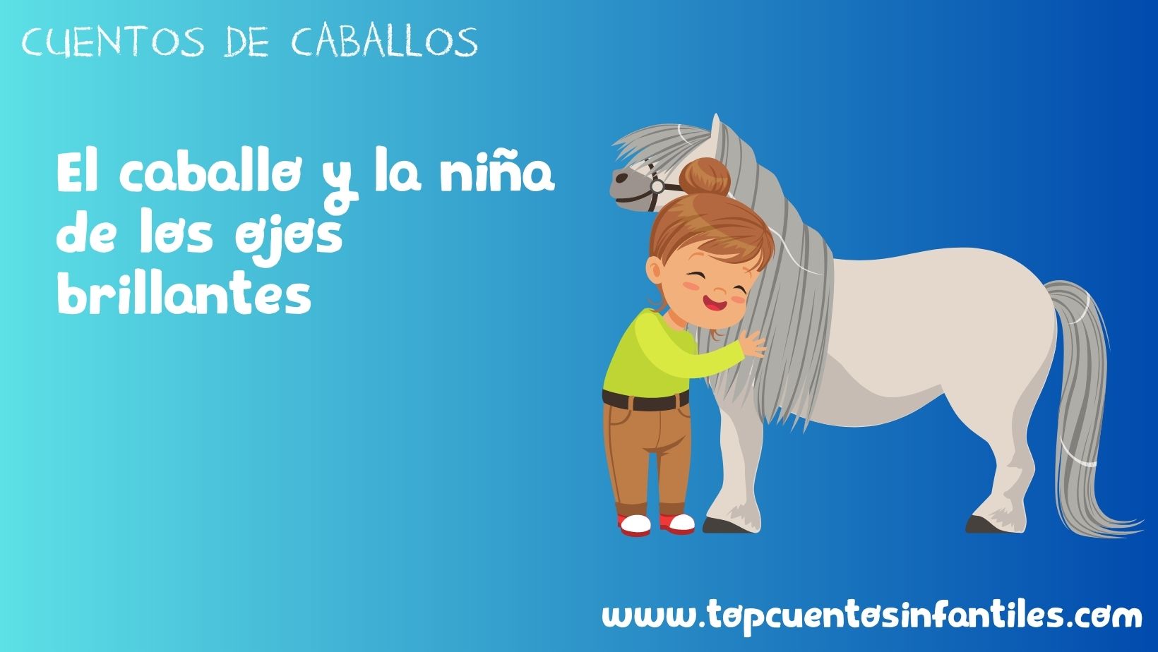 El caballo y la niña de los ojos brillantes