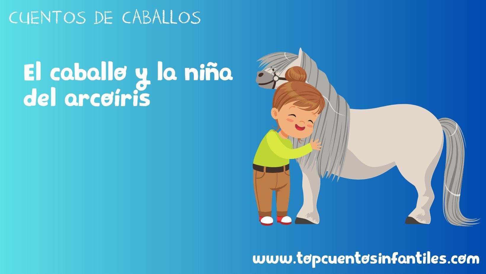 El caballo y la niña del arcoíris