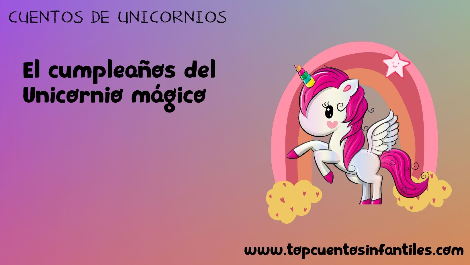 El cumpleaños del unicornio mágico