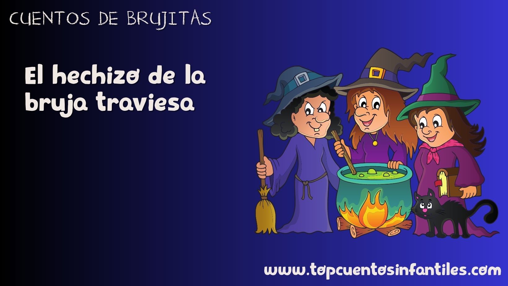 El hechizo de la bruja traviesa