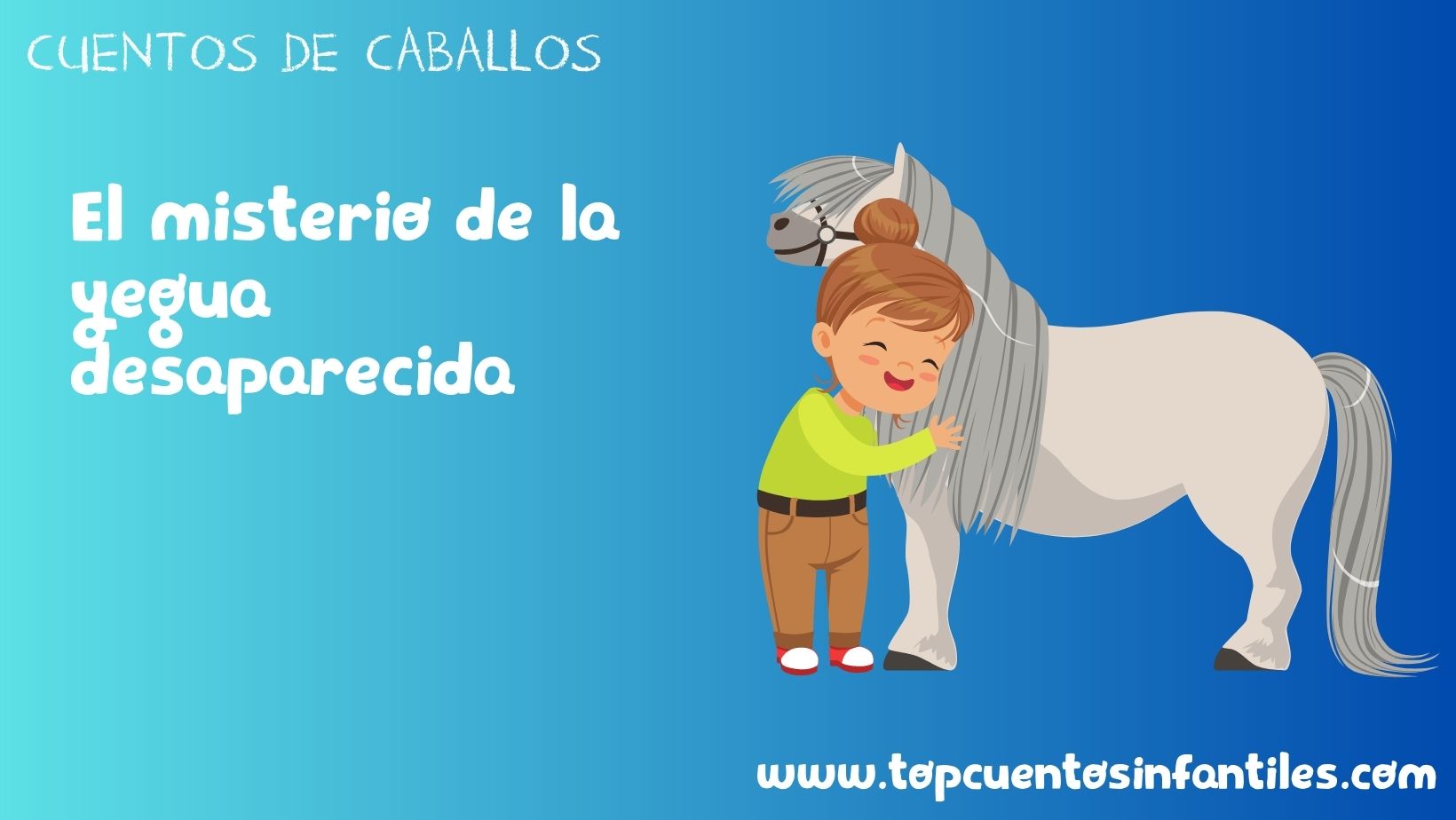 El misterio de la yegua desaparecida