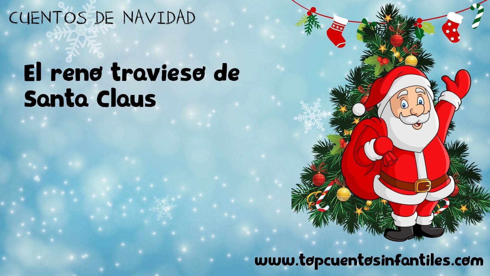 El reno travieso de Santa Claus