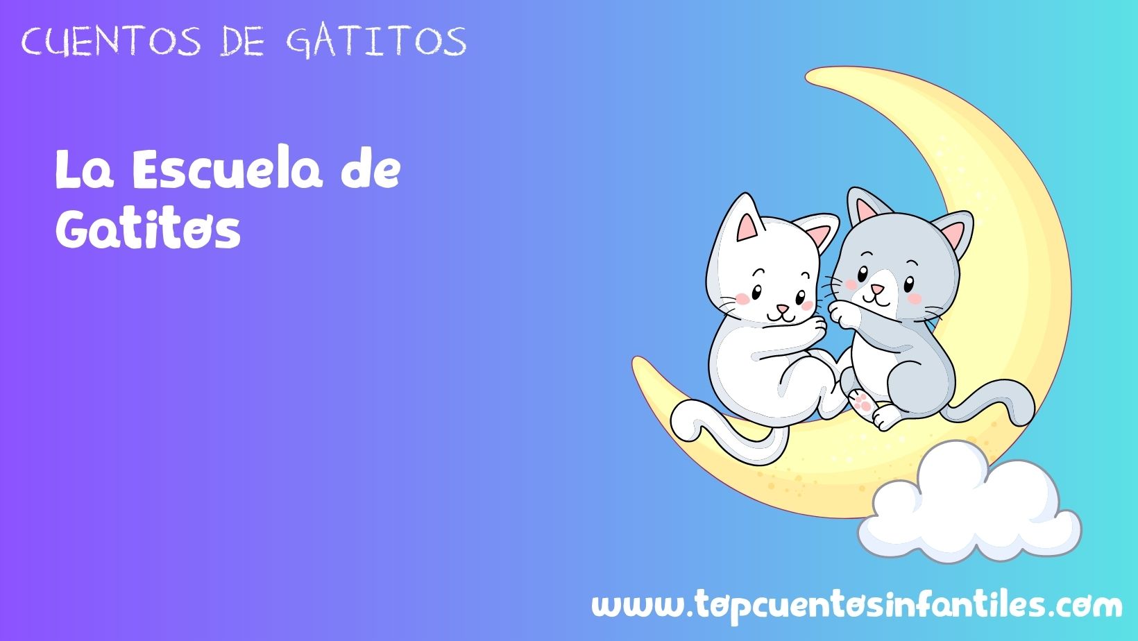 La Escuela de Gatitos
