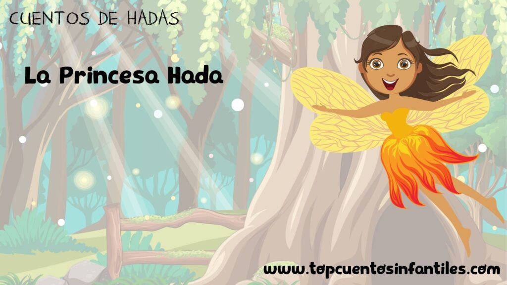 La Princesa Hada - Cuentos infantiles 2023