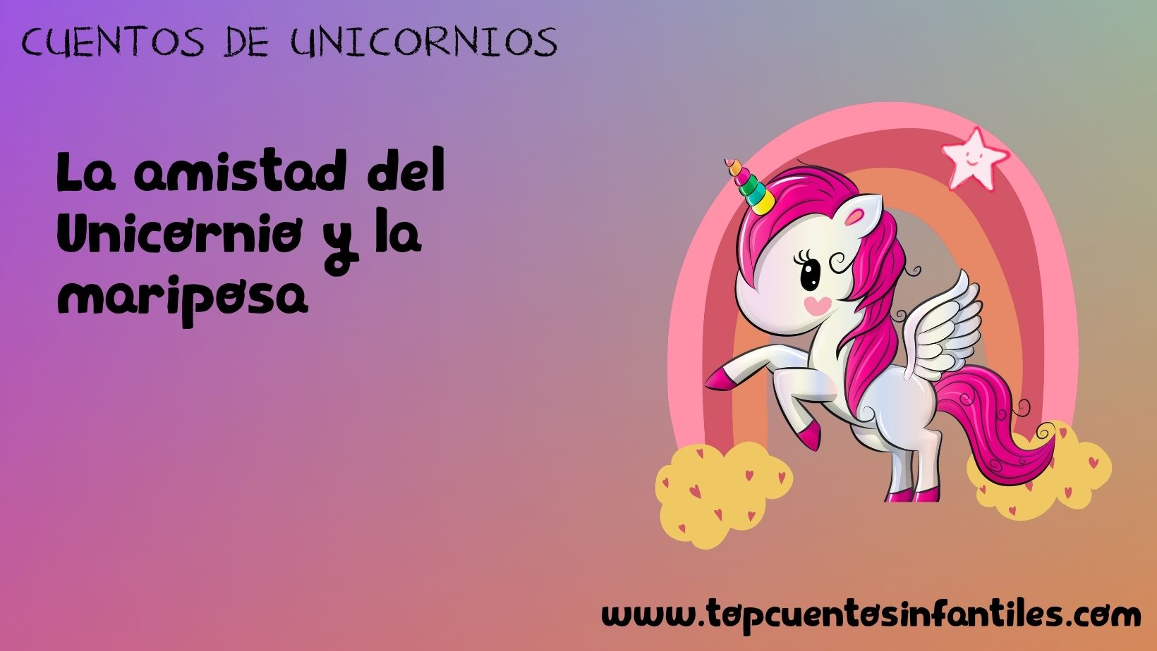 La amistad del unicornio y la mariposa