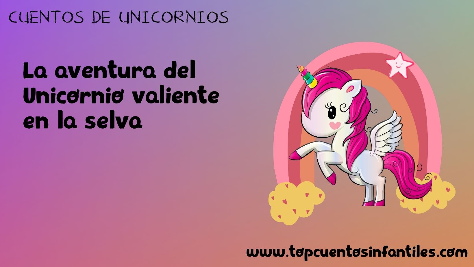 La aventura del unicornio valiente en la selva