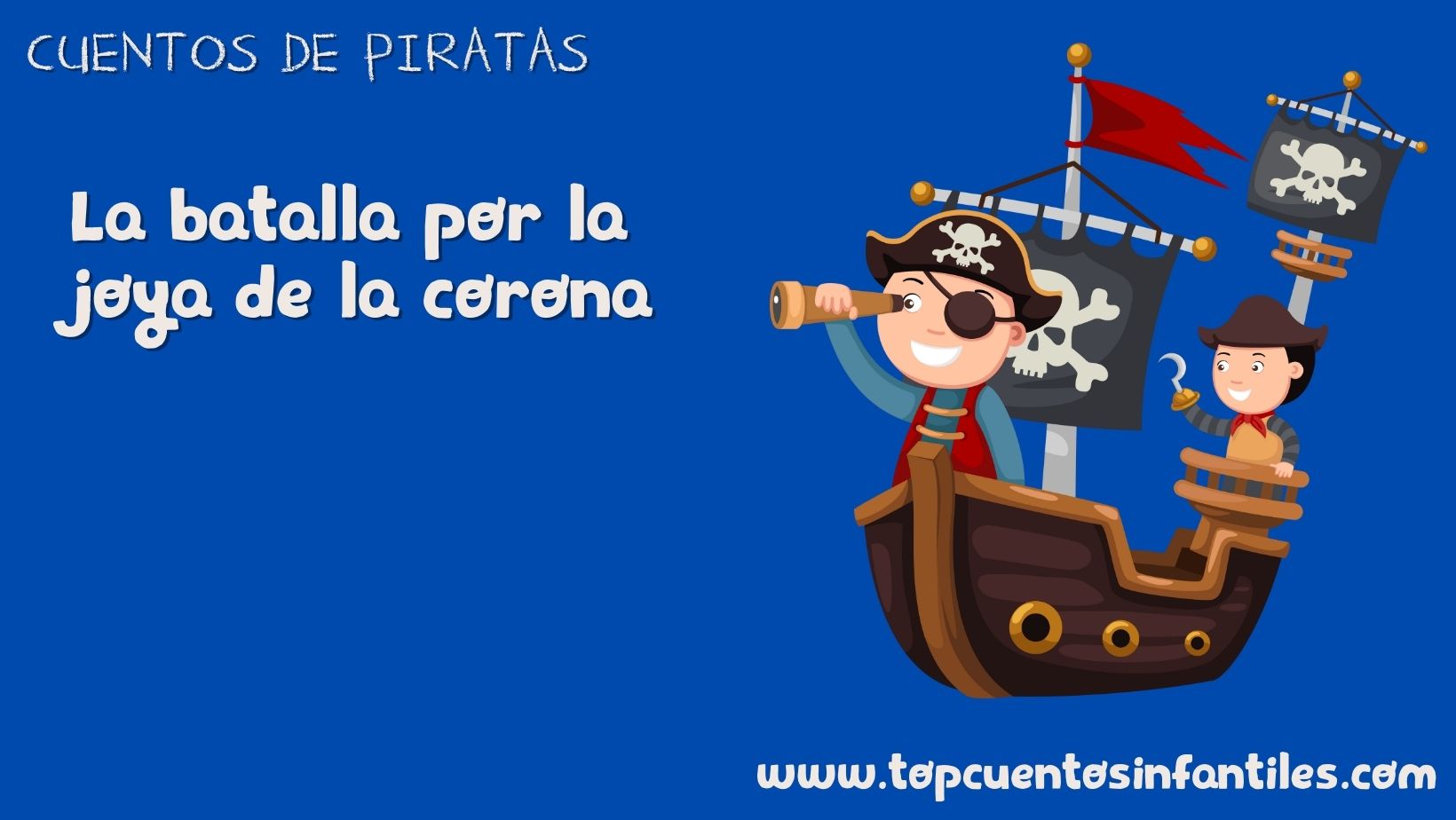 La batalla por la joya de la corona