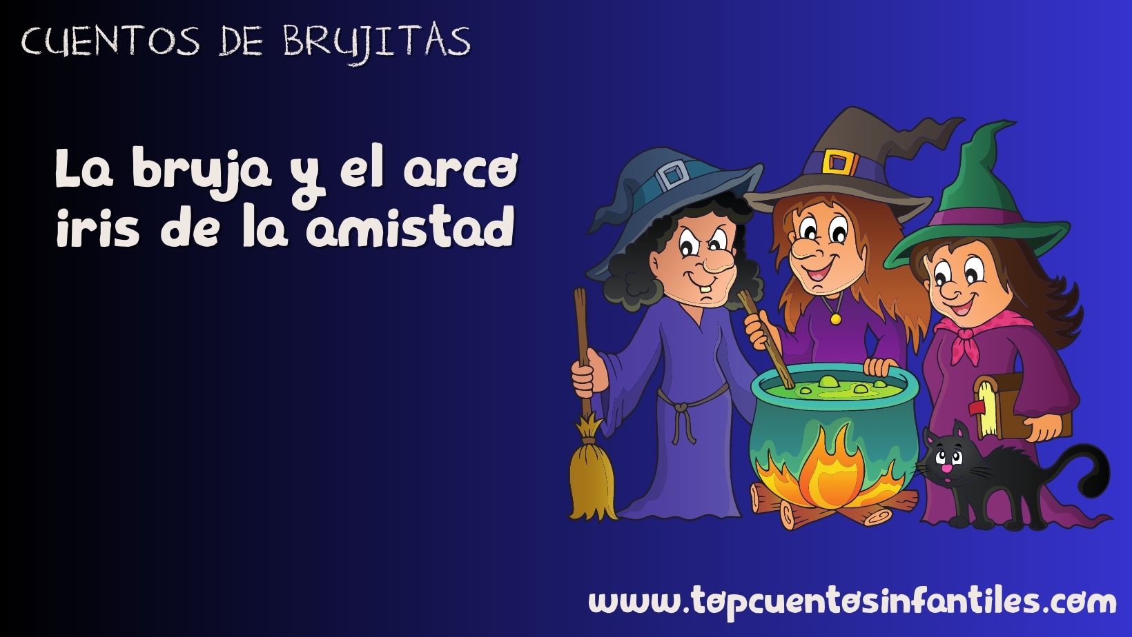 La bruja y el arco iris de la amistad