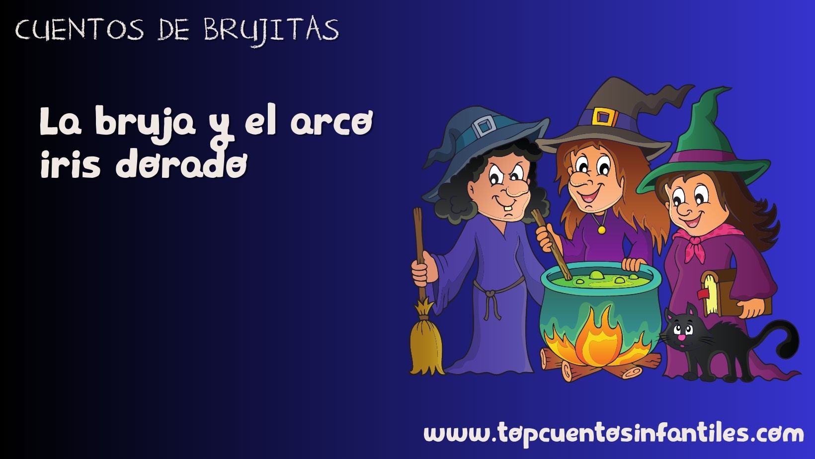 La bruja y el arco iris dorado