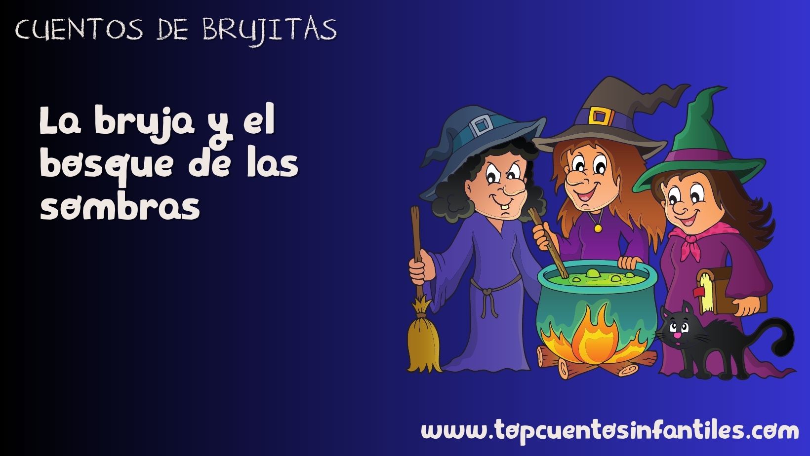 La bruja y el bosque de las sombras