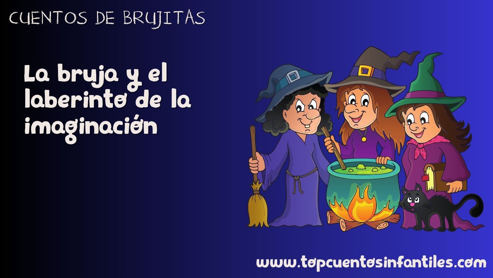 La bruja y el laberinto de la imaginación