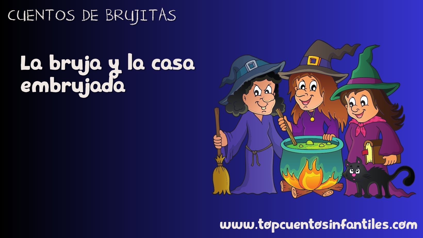 La bruja y la casa embrujada