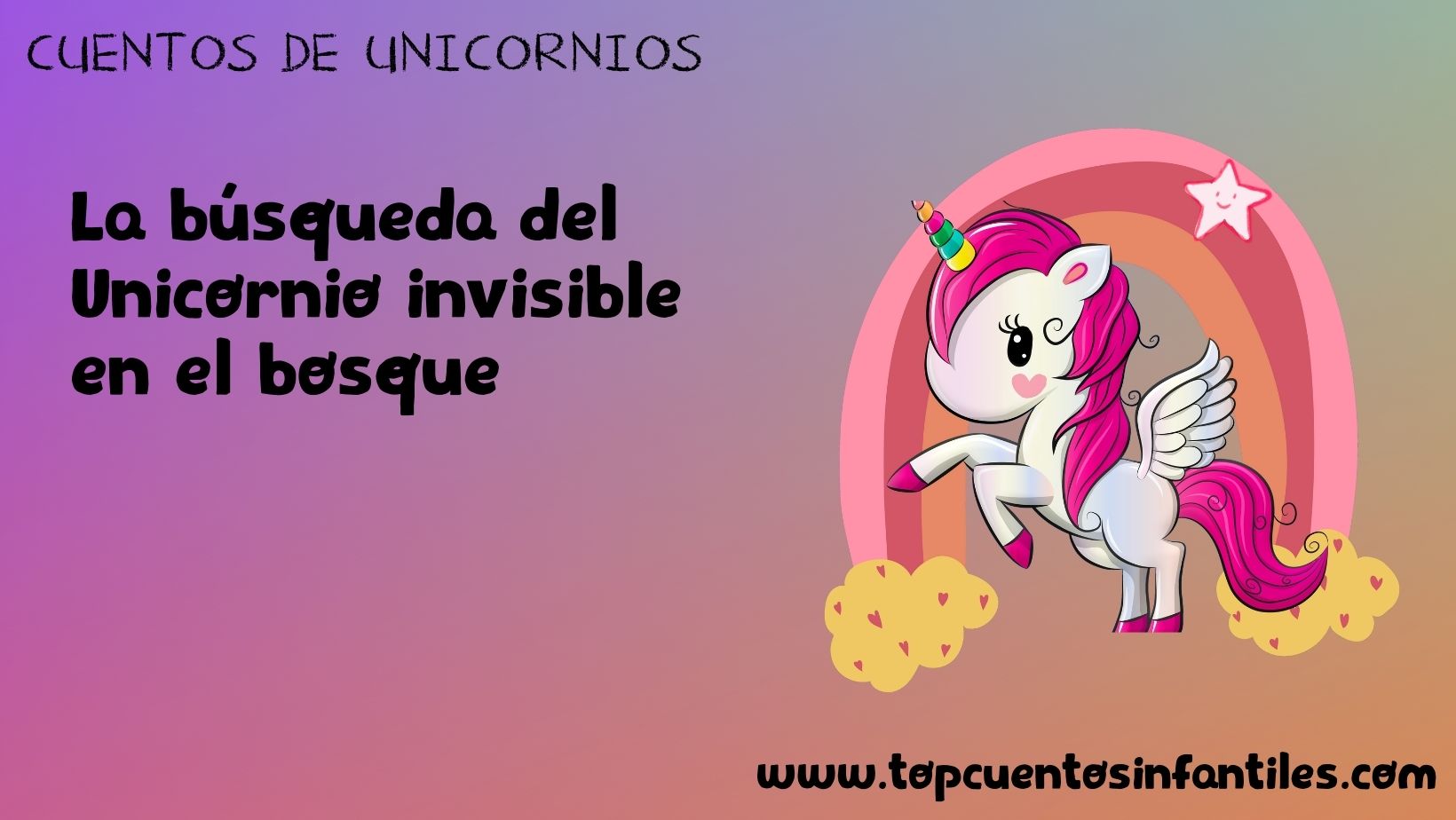 La búsqueda del unicornio invisible en el bosque