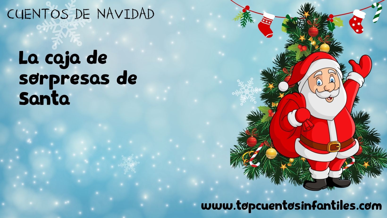 La caja de sorpresas de Santa