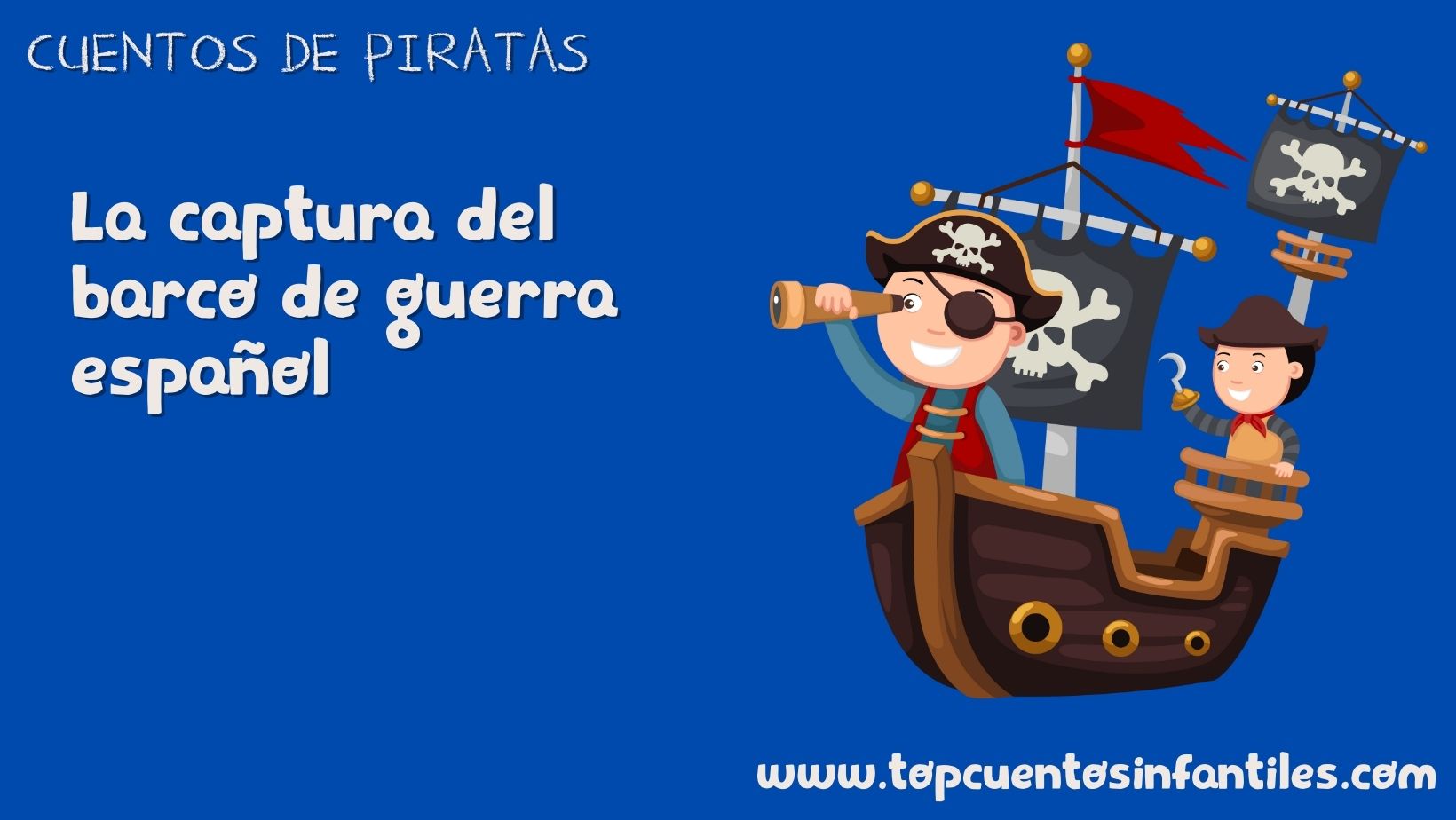 La captura del barco de guerra español