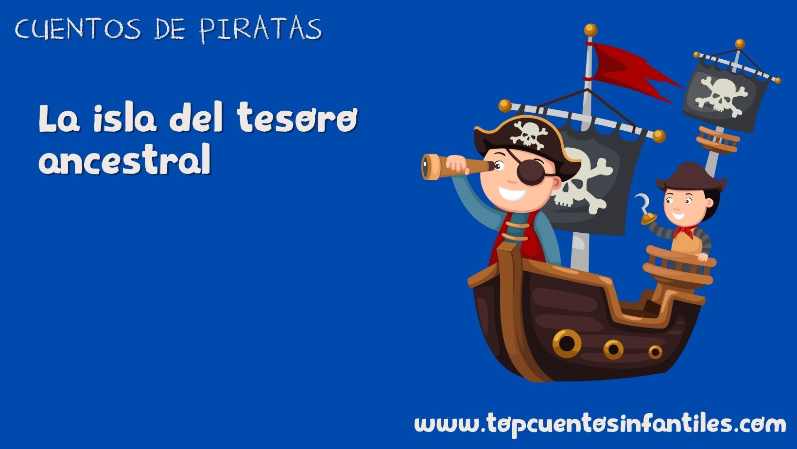 La isla del tesoro ancestral