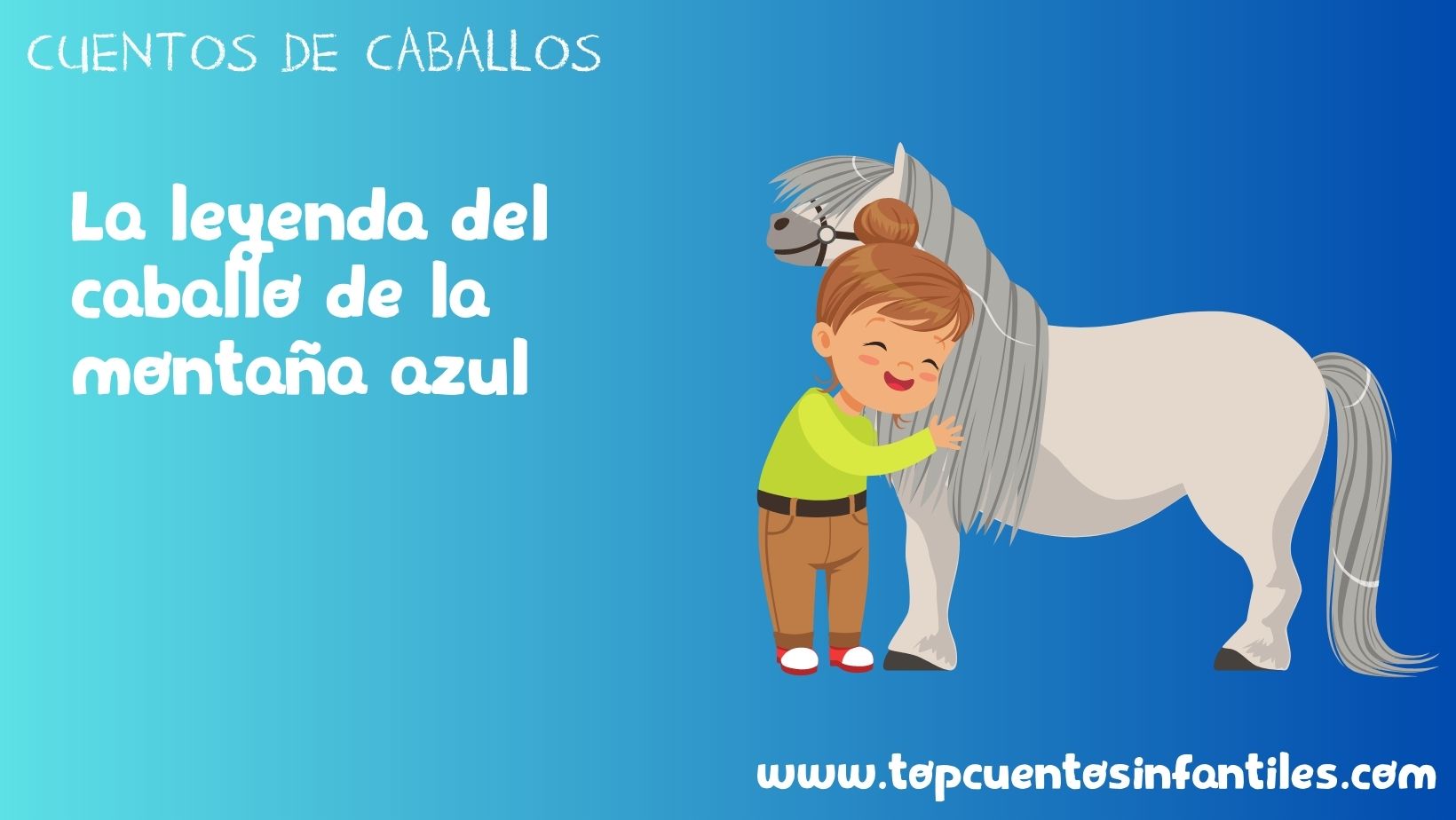La leyenda del caballo de la montaña azul
