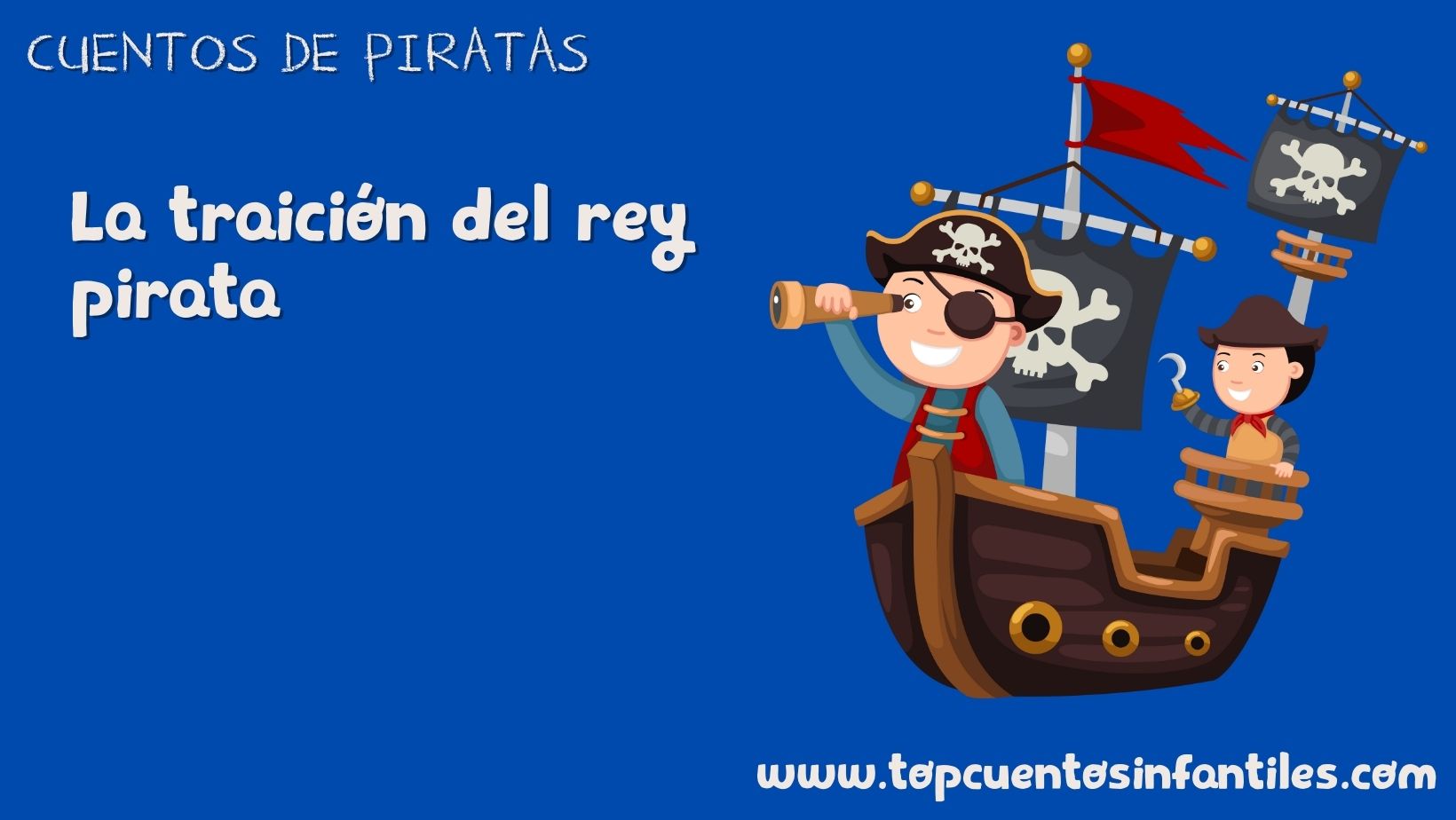 La traición del rey pirata
