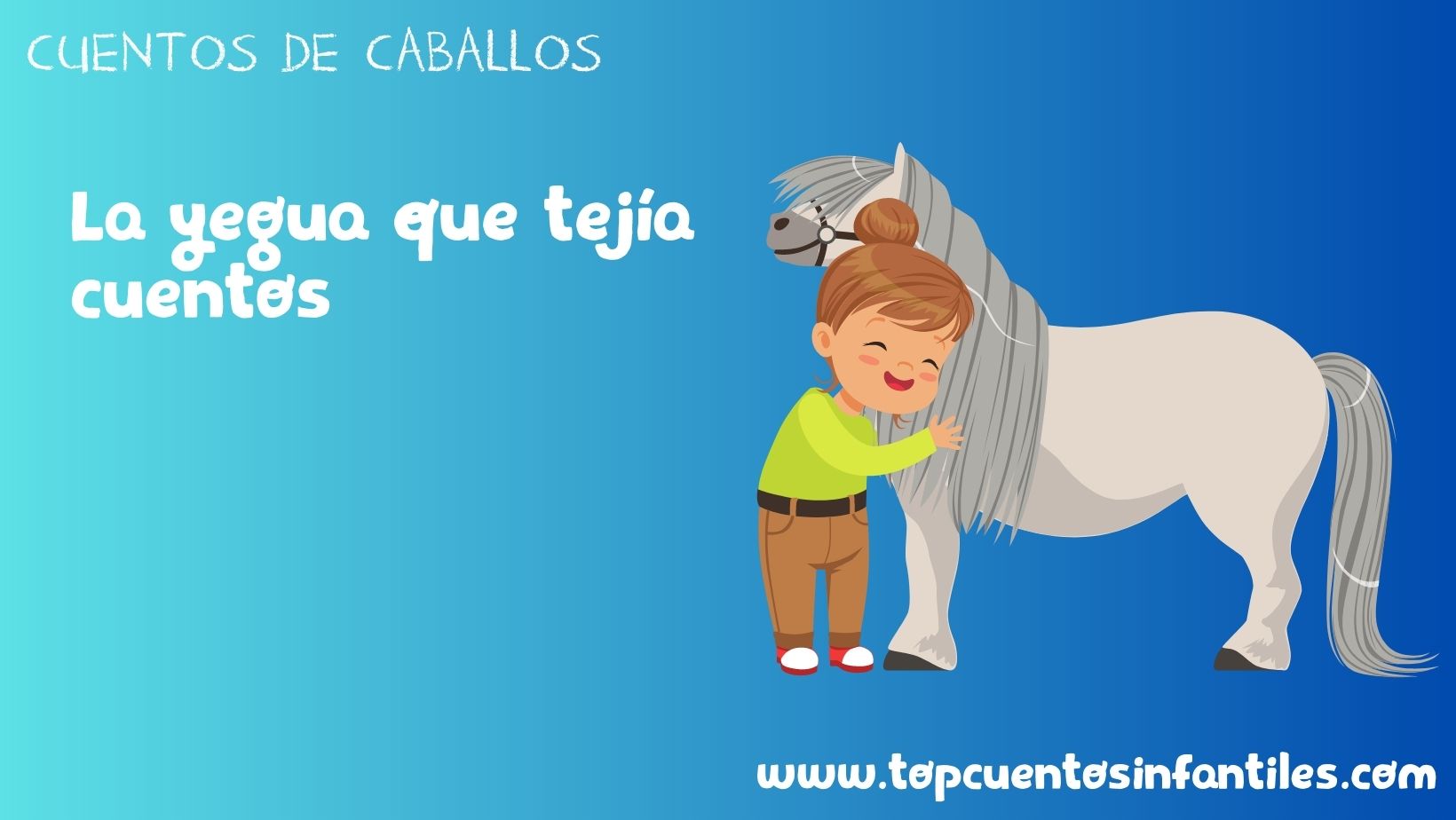 La yegua que tejía cuentos