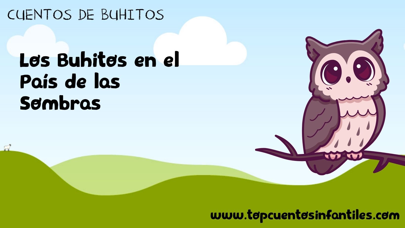 Los Buhitos en el País de las Sombras